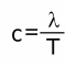  c = lambda / T